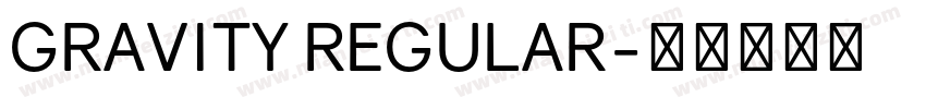GRAVITY REGULAR字体转换